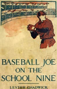 Baseball Joe on the School Nine; or, Pitching for the Blue Banner book cover