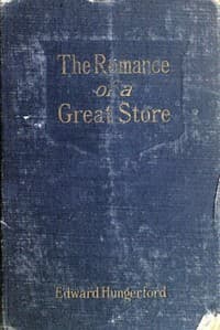The Romance of a Great Store book cover