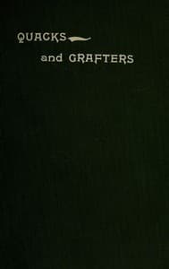 Quacks and Grafters