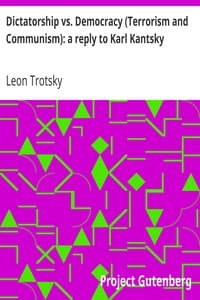 Dictatorship vs. Democracy (Terrorism and Communism): a reply to Karl Kantsky