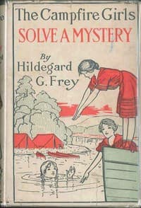 The Camp Fire Girls Solve a Mystery; Or, The Christmas Adventure at Carver House book cover