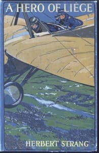 A Hero of Liége: A Story of the Great War book cover