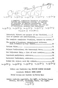 Checklist
A complete, cumulative Checklist of lesbian, variant and homosexual fiction, in English or available in English translation, with supplements of related material, for the use of collectors, students and librarians.