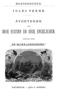 Avonturen van drie Russen en drie Engelschen, Gevolgd door 'De Blokkadebrekers' book cover