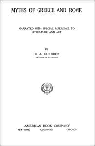 Myths of Greece and Rome
Narrated with Special Reference to Literature and Art