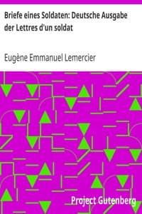 Briefe eines Soldaten: Deutsche Ausgabe der Lettres d'un soldat