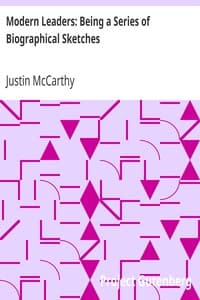 Modern Leaders: Being a Series of Biographical Sketches book cover