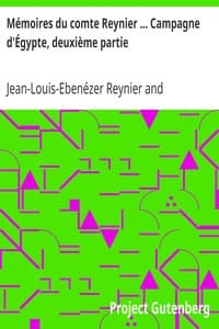 Mémoires du comte Reynier ... Campagne d'Égypte, deuxième partie