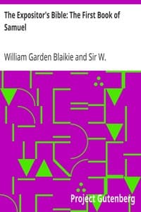 The Expositor's Bible: The First Book of Samuel