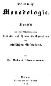 Leibnitz' Monadologie
Deutsch mit einer Abhandlung über Leibnitz' und Herbart's Theorieen des wirklichen Geschehens