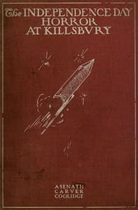 The Independence Day Horror at Killsbury book cover