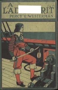 A Lad of Grit: A Story of Adventure on Land and Sea in Restoration Times book cover