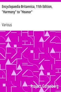 Encyclopaedia Britannica, 11th Edition, "Harmony" to "Heanor"
Volume 13, Slice 1