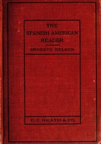 Heath's Modern Language Series: The Spanish American Reader book cover