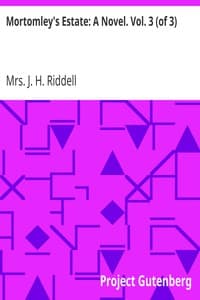 Mortomley's Estate: A Novel. Vol. 3 (of 3)