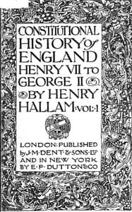 Constitutional History of England, Henry VII to George II. Volume 1 of 3