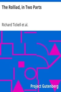 The Rolliad, in Two Parts
Probationary Odes for the Laureatship & Political Eclogues