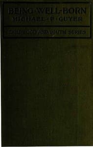 Being Well-Born: An Introduction to Eugenics