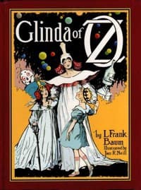 Glinda of Oz
In Which Are Related the Exciting Experiences of Princess Ozma of Oz, and Dorothy, in Their Hazardous Journey to the Home of the Flatheads, and to the Magic Isle of the Skeezers, and How They Were Rescued from Dire Peril by the Sorcery of Glinda the Good book cover