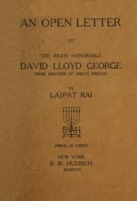 An Open Letter to the Right Honorable David Lloyd George
Prime Minister of Great Britain