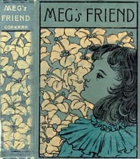 Meg's Friend: A Story for Girls book cover