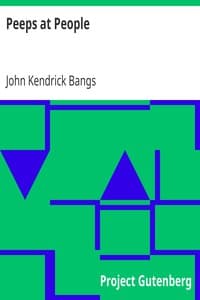 Peeps at People
Being Certain Papers from the Writings of Anne Warrington Witherup book cover