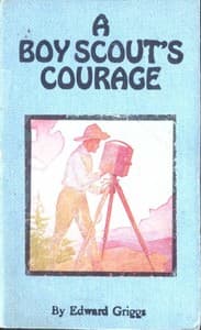 A Boy Scout's Courage book cover