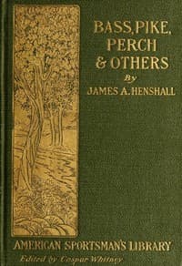 Bass, Pike, Perch, and Others book cover