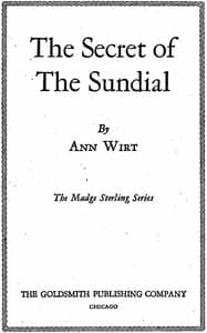 The Secret of the Sundial
Madge Sterling Series, #3
