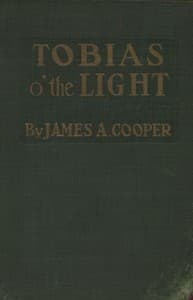 Tobias o' the Light: A Story of Cape Cod