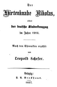 Der Hirtenknabe Nikolas; oder, Der deutsche Kinderkreuzzug im Jahre 1212
