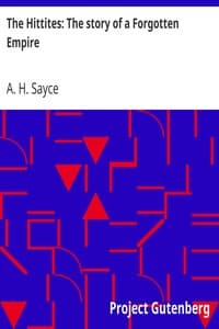 The Hittites: The story of a Forgotten Empire book cover