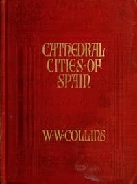 Cathedral Cities of Spain book cover