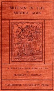 Britain in the Middle Ages: A History for Beginners