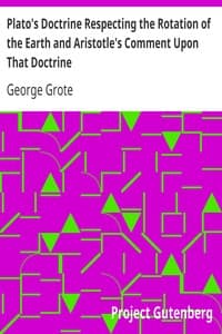 Plato's Doctrine Respecting the Rotation of the Earth and Aristotle's Comment Upon That Doctrine book cover