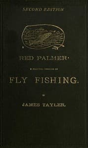 Red Palmer: A Practical Treatise on Fly Fishing book cover