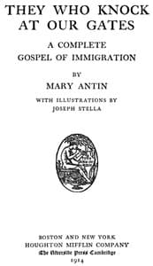 They Who Knock at Our Gates: A Complete Gospel of Immigration