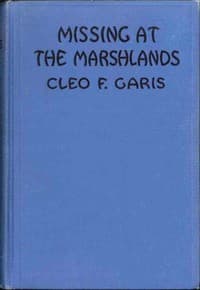 Missing at Marshlands
Arden Blake Mystery Series #3
