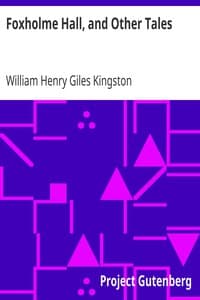 Foxholme Hall, and Other Tales book cover