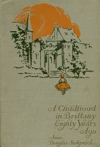 A Childhood in Brittany Eighty Years Ago book cover