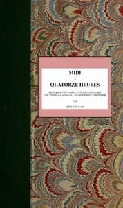 Midi à quatorze heures
Histoire d'un voisin—Voyage dans Paris—Une visite à l'Arsenal—Un homme et une femme