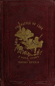 The Battle of Life: A Love Story book cover