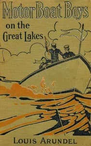 Motor Boat Boys on the Great Lakes; or, Exploring the Mystic Isle of Mackinac book cover
