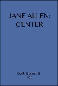 Jane Allen, Center