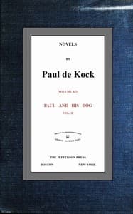 Paul and His Dog, v.2 (Novels of Paul de Kock Volume XIV) book cover