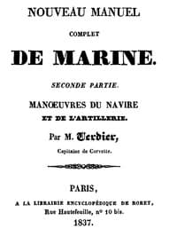 Nouveau manuel complet de marine, seconde partie: manoeuvres