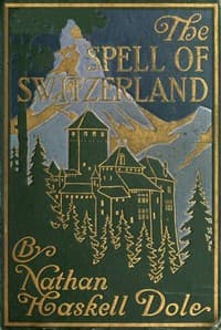 The Spell of Switzerland