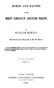 Homes and Haunts of the Most Eminent British Poets, Vol. 1 (of 2) book cover