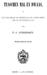 Tusschen mal en dwaas
Wat een meisje te genieten en te lijden heeft, eer zij de wereld in is book cover