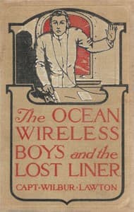The Ocean Wireless Boys and the Lost Liner